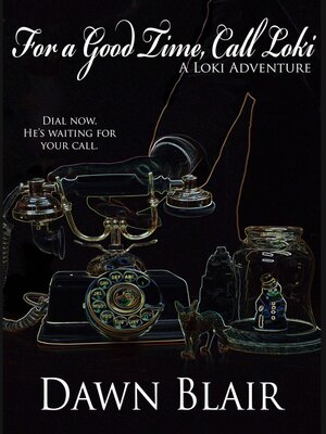 cover image of For a Good Time, Call Loki